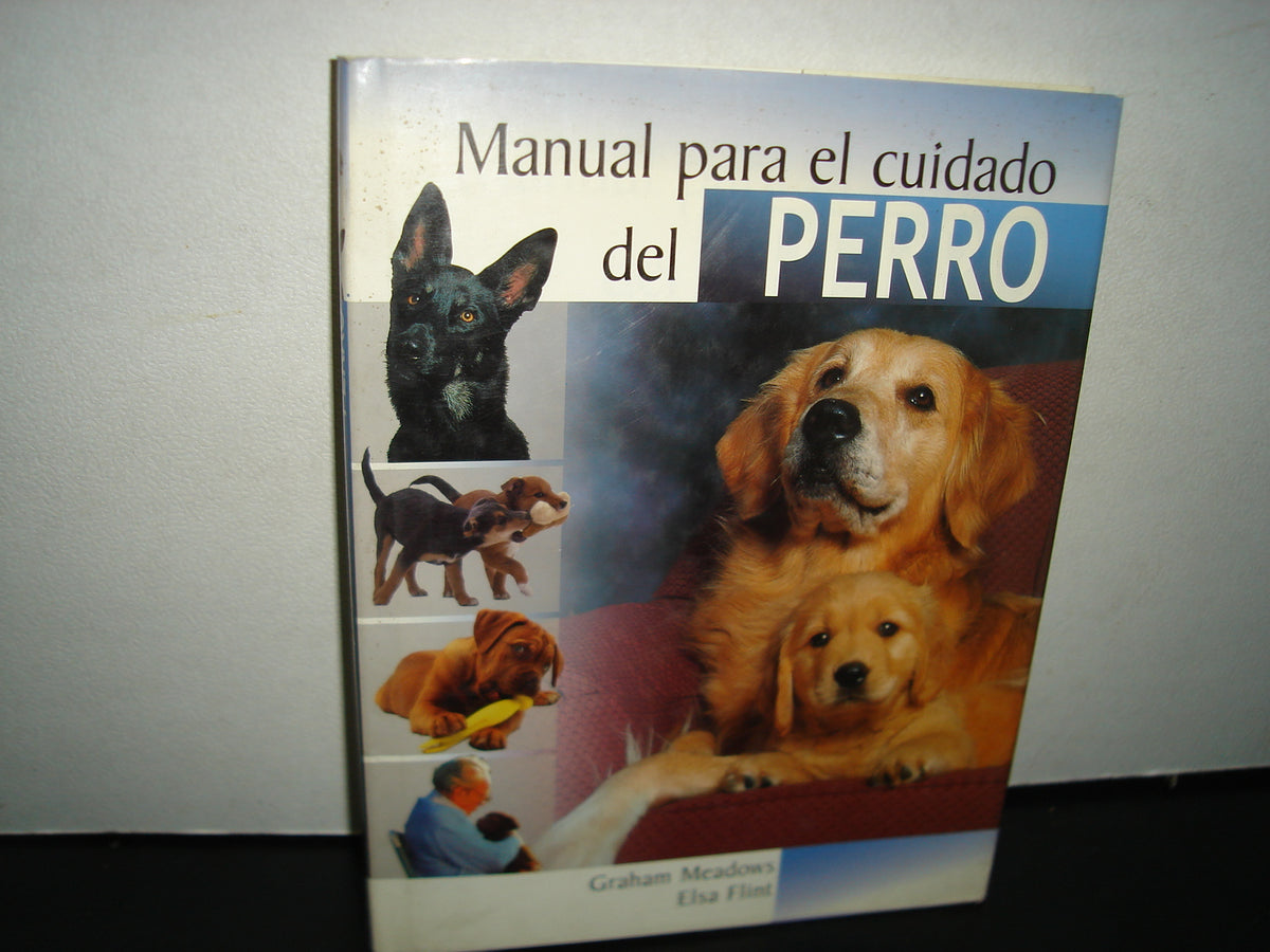 1- Manual Para El Cuidado Del Perro - Graham Meadows