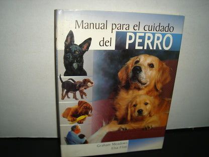 1- Manual Para El Cuidado Del Perro - Graham Meadows