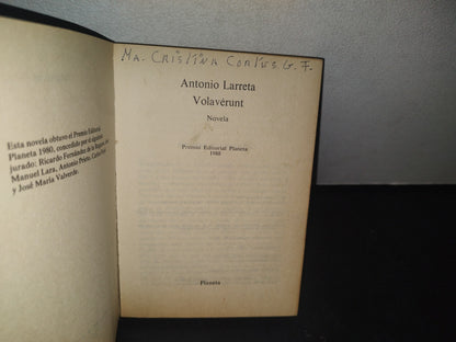 34- Volavérunt - Antonio Larreta - Primera Edición 1980