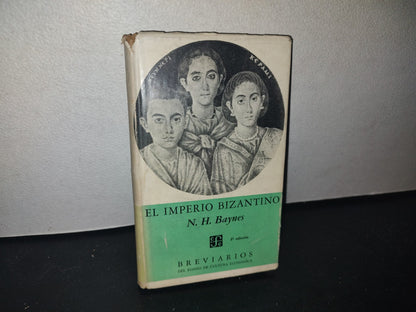 66- El Imperio Bizantino - N. H. Baynes - 1957