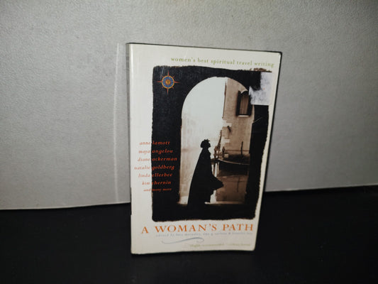 158- A Woman'S Path. Women'S Best Spiritual Travel Writing. Traveler'S Tales Inc. First Edition 2003