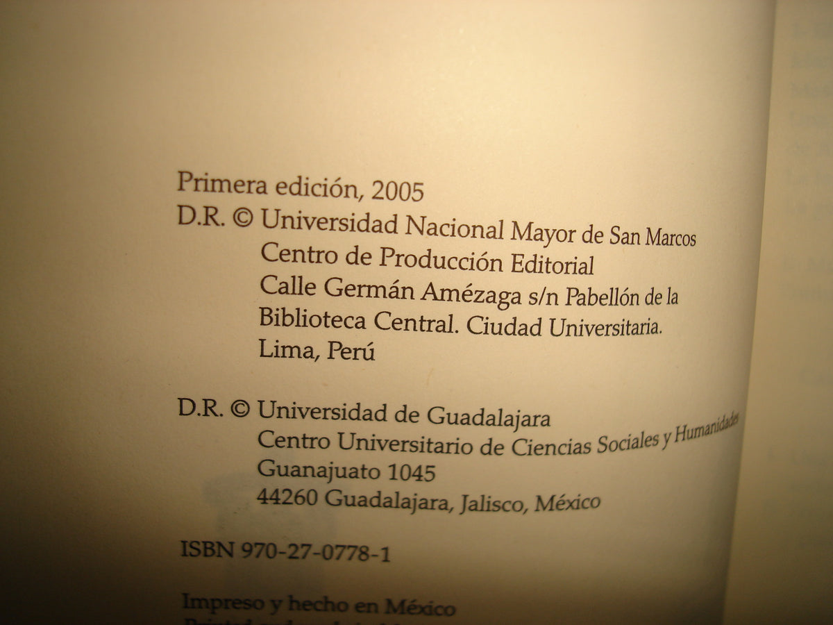 160- Nacimiento De Una Utopía. Muerte Y Resurrección De Los Incas - Manuel Burga - Universidad De Guadalajara Universidad Nacional Mayor De San Marcos - Primera Edición, 2005