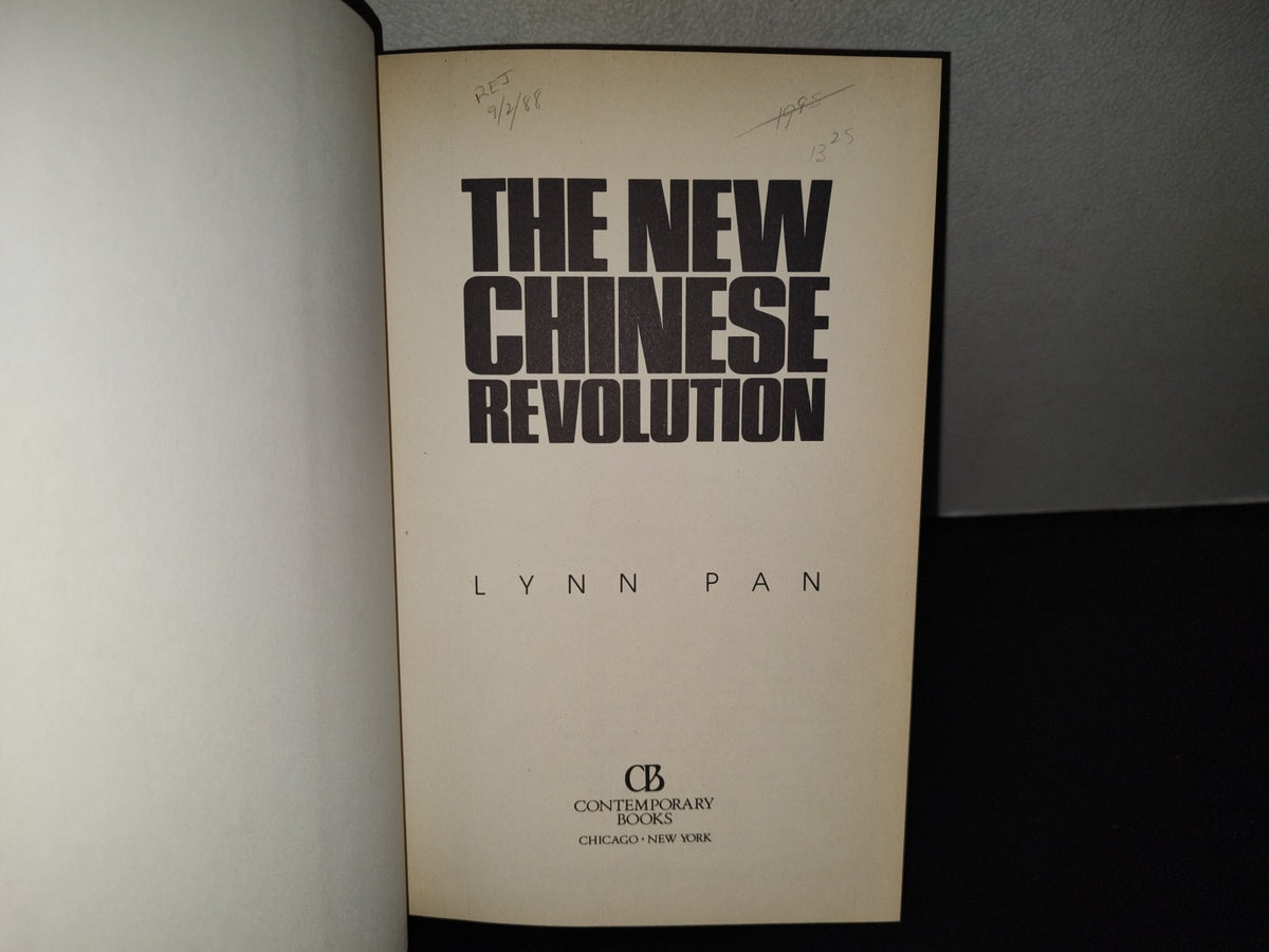 198- The New Chinese Revolution - Lynn Pan. Contemporary Books, 1988