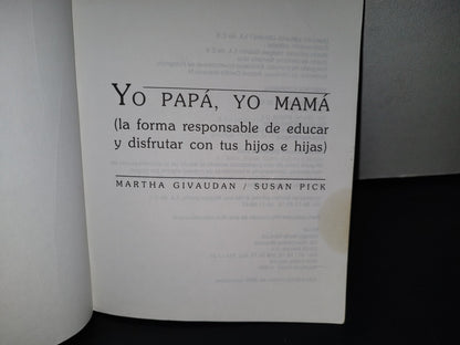188- Yo Papá, Yo Mamá - Martha Givaudan / Susan Pick