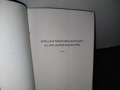 93- Cocina Vegetariana. Tomo I - Dr. Antonio Pinto - Primerra Edición 1995
