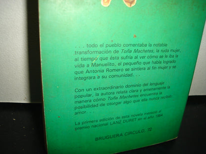 7- Toña Machetes - Margarita López Portillo - Bruguera Mexicana De Ediciones, 1981