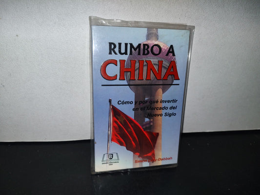 84- Rumbo A China. Cómo Y Por Qué Invertir En El Mercado Del Nuevo Siglo - Simón Levy-Dabbah