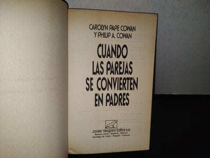 83- Cuando Las Parejas Se Convierten En Padres - Carolyn Pape Cowan Y Philip A. Cowan