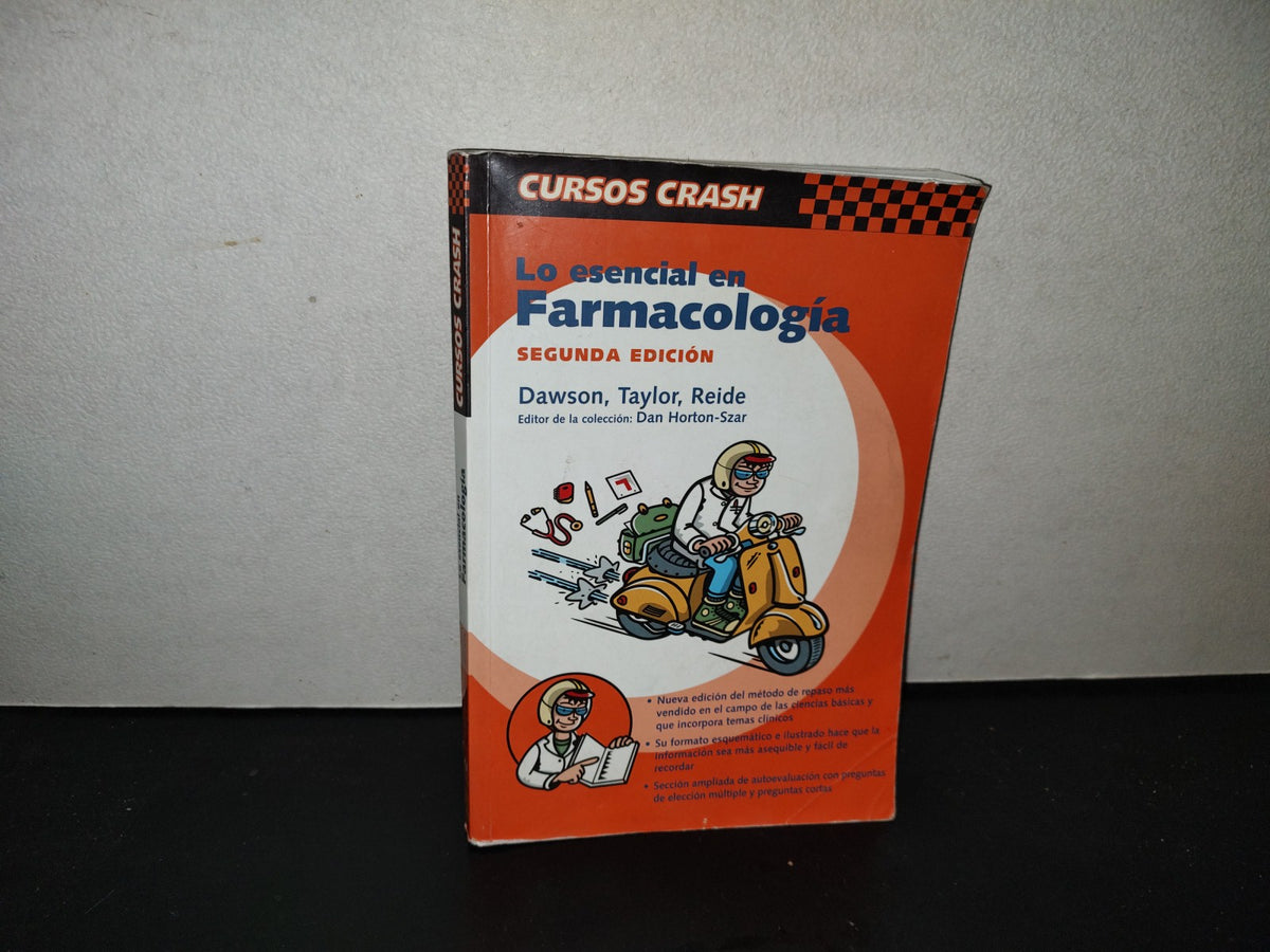 201- Lo Esencial En Farmacología - Dawson, Taylor, Reide. Cursos Crash. Elsevier