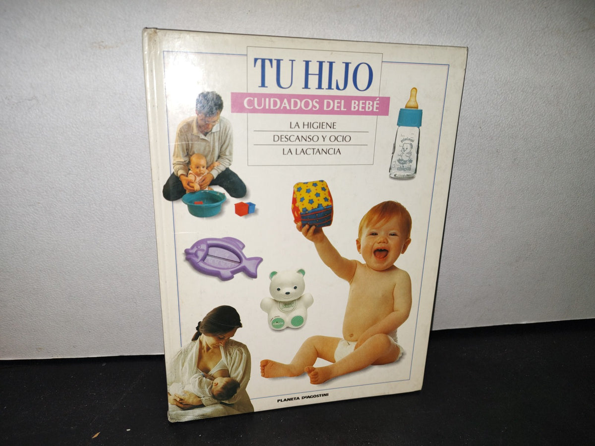 74- Tu Hijo. Cuidados Del Bebé