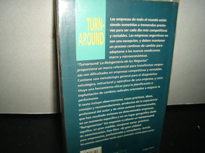 7- Turn-Around. La Reingeniería De Los Negocios - Guillermo R. Schmitt