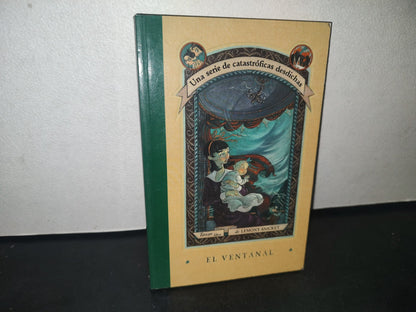 34- El Ventanal. Una Serie De Catastróficas Desdichas. Tercer Libro De Lemony Snicket - 2003