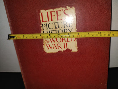91- Life's Picture History Of World War II - The Incorporated New York - 1950