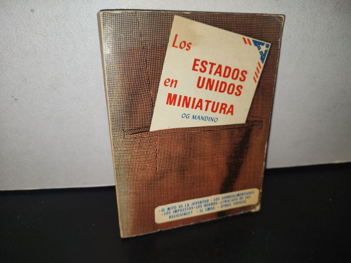 132- Los Estados Unidos En Miniatura - Og Mandino - 1972
