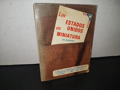 132- Los Estados Unidos En Miniatura - Og Mandino - 1972