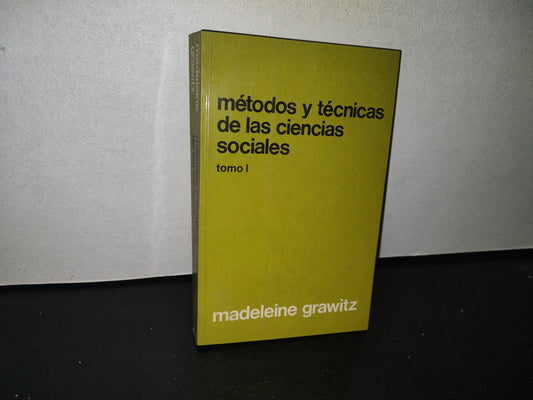 84- Métodos Y Técnicas De Las Ciencias Sociales - Tomo I - Madeleine Grawitz