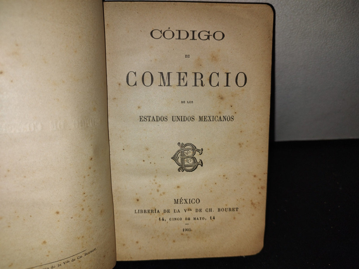 63- Código De Comercio De Los Estados Unidos Mexicanos - 1905