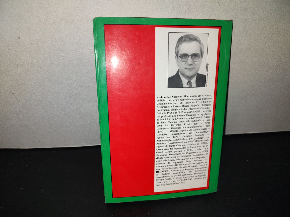 209- Criciúma 70 Anos. 1925/1995 - Archimedes Naspolini Filho - Firmado