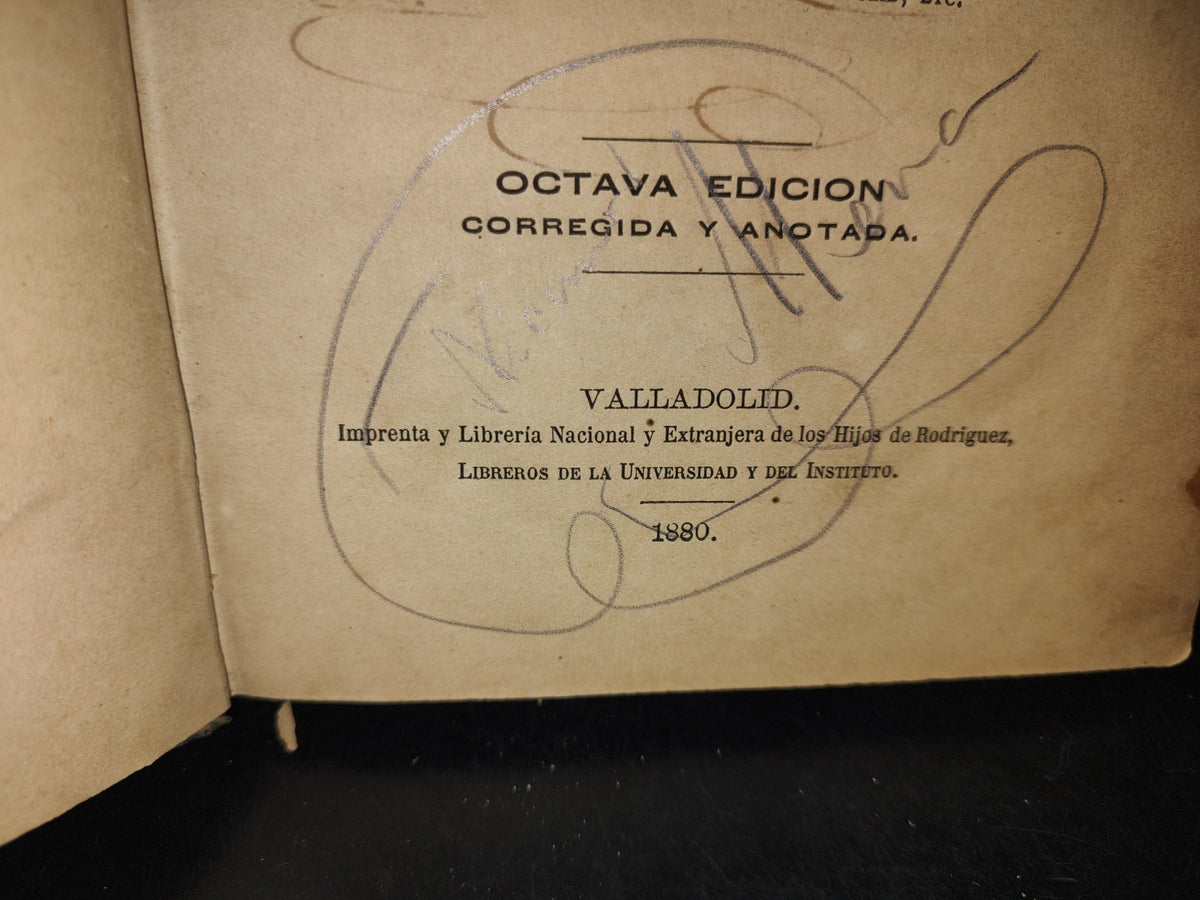 59- Curso De Lecciones De Historia De España - Eduardo Orodea E Ibarra 1880 Firmado Por La Viuda