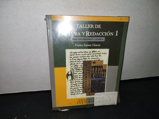 74- Taller De Lectura Y Redacción 1. Para Bachillerato General - Carlos Zarzar Charur
