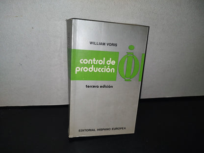 83- Control De Producción - William Voris - Editorial Hispano Europea