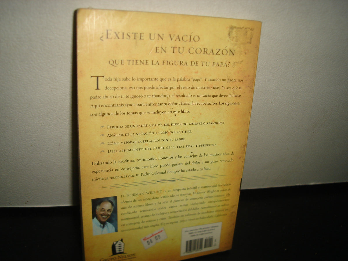 7- Un Vacío Llamado Papá - H. Norman Wright