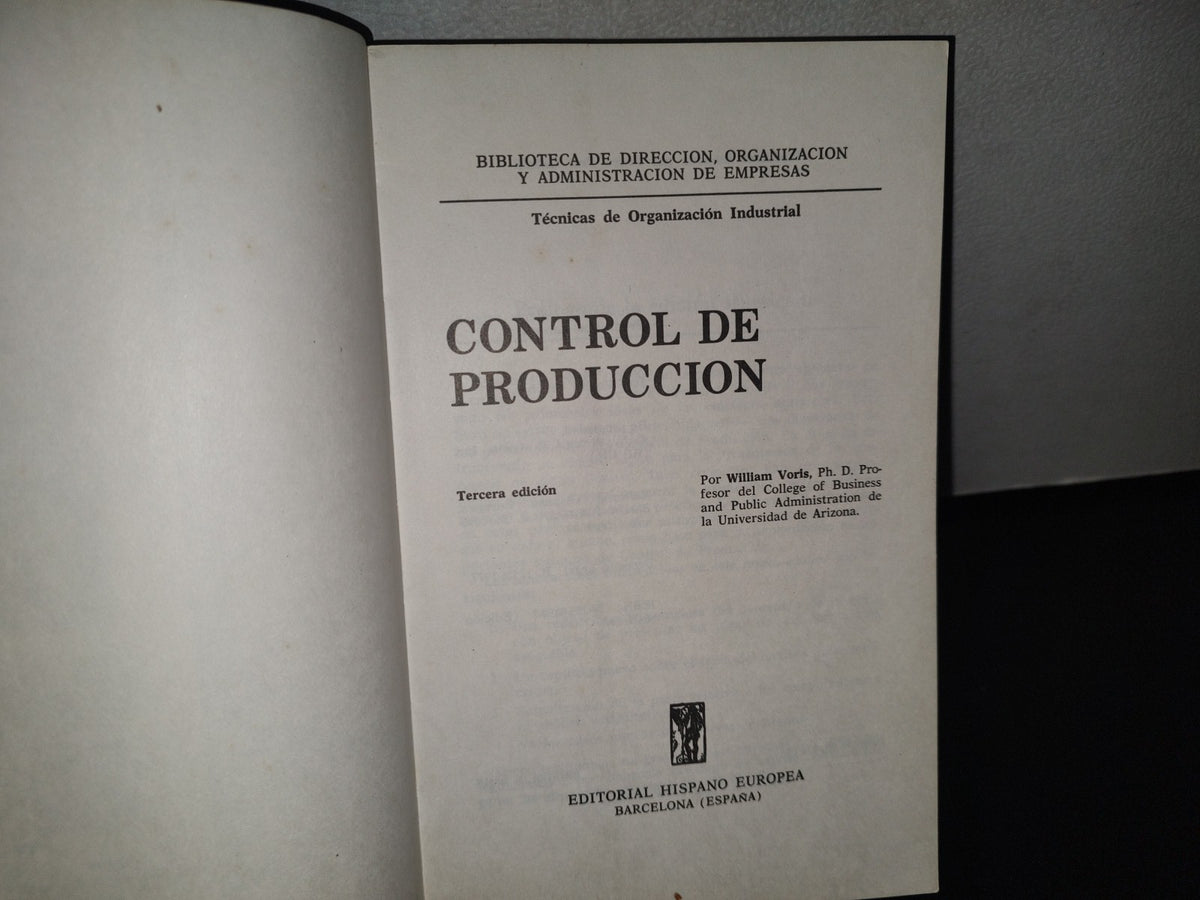 83- Control De Producción - William Voris - Editorial Hispano Europea