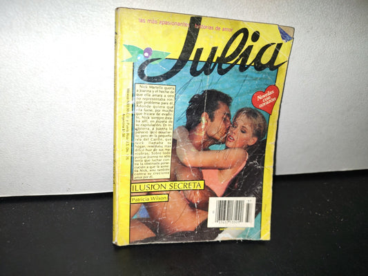 78- Julia. Ilusión Secreta - Patricia Wilson - 1992