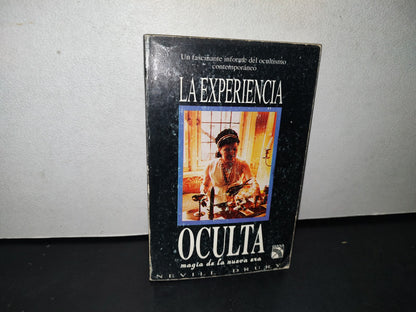 167- La Experiencia Oculta - Nevill Drury - Editorial DIANA. Primera Edición, Marzo 1993