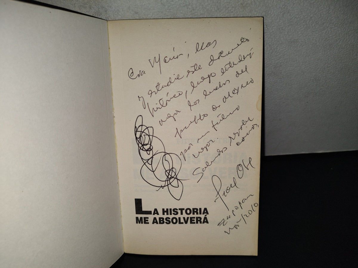 202- Fidel Castro. La Historia Me Absolverá - Editoria Política/La Habana, 1999