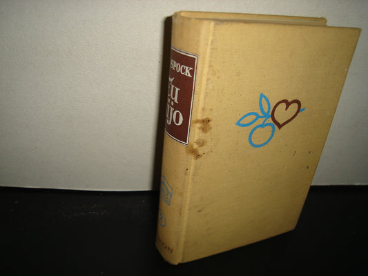38- Tu Hijo - Benjamin Spock - Ediciones Daimon, 1963