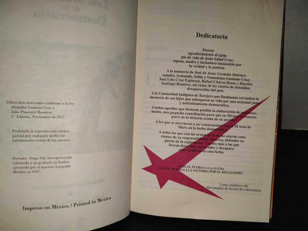 201- Los Mártires De La Democracia. La Larga Lucha De Una Familia De La Comunidad Indígena De Tarejero Por La Verdad Y La Justicia - Abdallán Guzmán Cruz, Julio Pimentel Ramírez - 1A. Edición, Noviembre De 2011