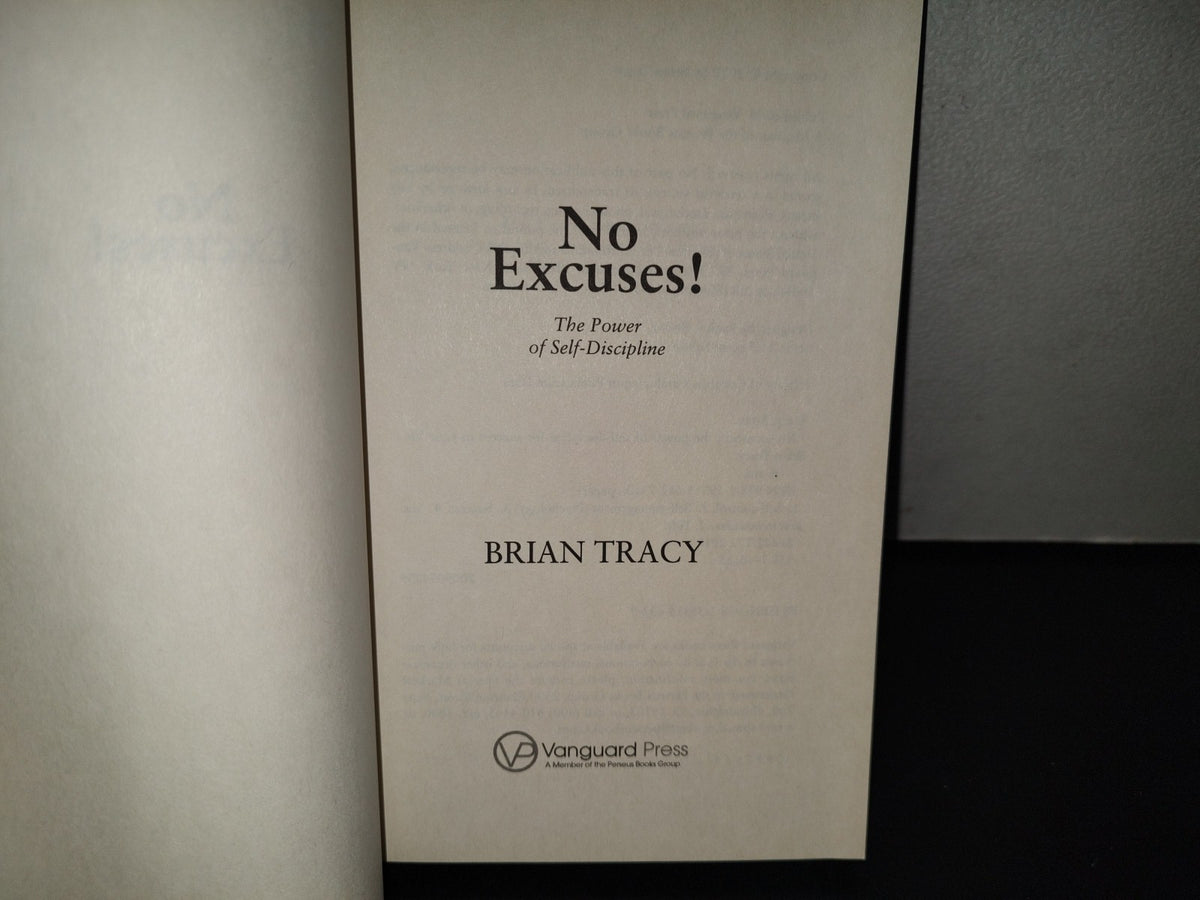 158- No Excuses! The Power Of Self-Discipline - Brian Tracy - Vanguard Press, 2010