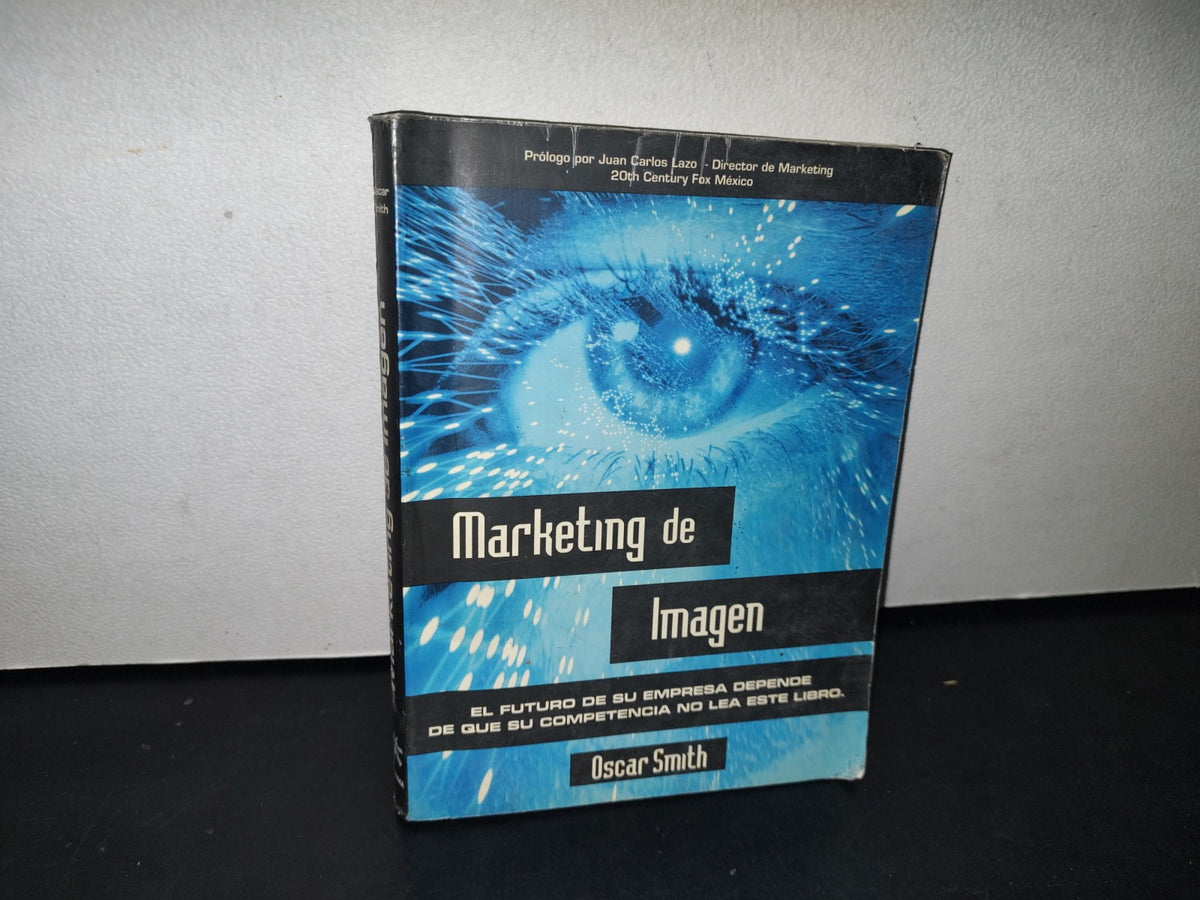 167- Marketing De Imagen - Oscar Smith - Primera Edición 2002