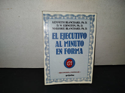 201- El Ejecutivo Al Minuto En Forma - Kenneth Blanchard