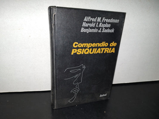 77- Compendio De Psiquiatría - Alfred M. Freedman, Harold I. Kaplan - Salvat Editores S.A. - 1981