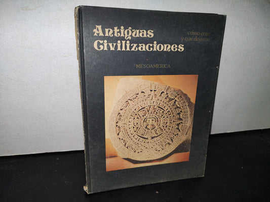 68- Antiguas Civilizaciones. Cómo Eran Y Qué Dejaron - Mesoamérica. Volúmen 12