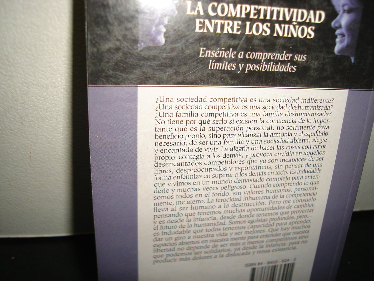 34- La Competitividad Entre Los Niños. Enséñeles A Comprender Sus Límites Y Posibilidades. González