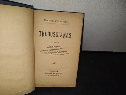 166- Thebussianas. 1A. Serie - Doctor Thebussem - Valencia, Librería De Aguilar, 1900'S