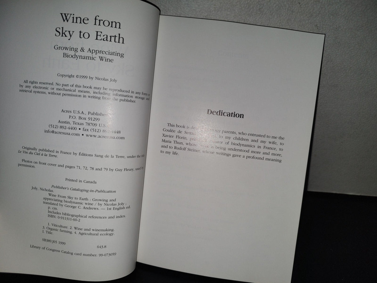 158- Wine From Sky To Earth. Growing & Appreciating Biodynamic Wine - Nicolas Joy - 1st. English Ed. 1999