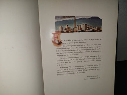 77- Loreto. Historia Y Evolución De Una Fábrica De Papel. Fábricas De Papel Loreto Y Peña Pobre - Fábrica De Papel Loreto Y Peña Pobre, S. A., México, D. F., Editorial CVLTVRA, T. G., S. A. - Primera Edición 1957