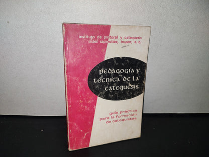 84- Pedagogía Y Técnica De La Catequesis. Guía Práctica Para La Formación De Catequistas