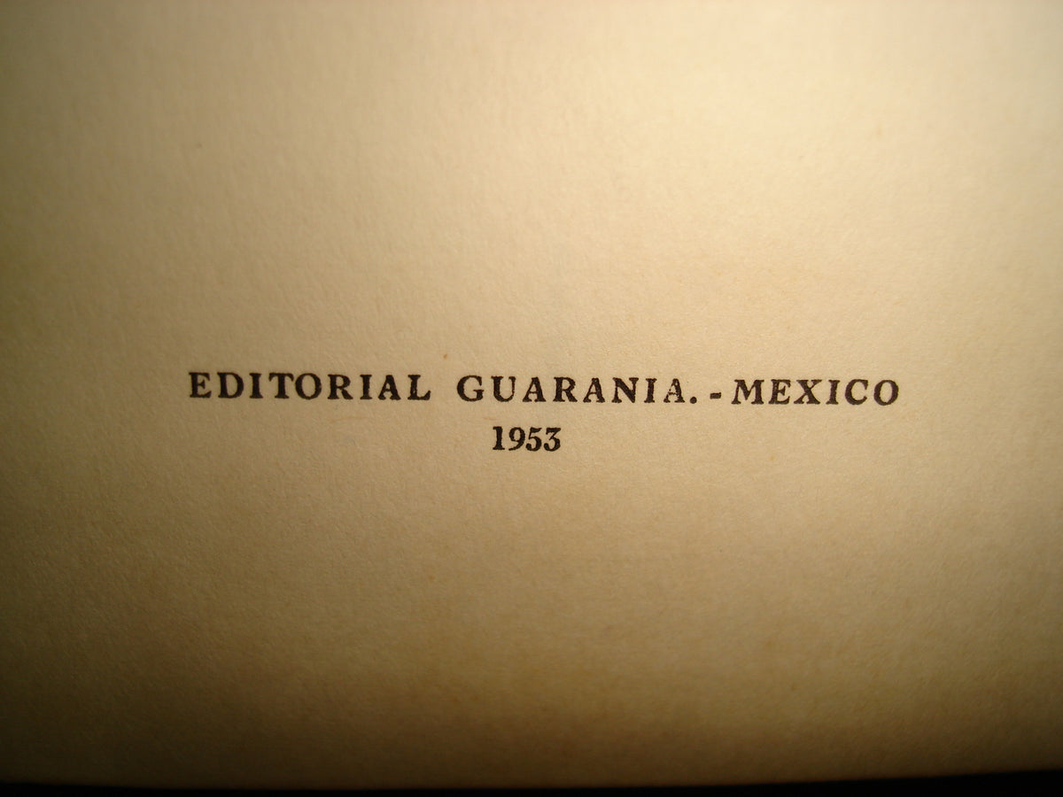 171- La Raiz Errante - Natalicio González - Editorial Guarania. - México - Primera Edición 1953