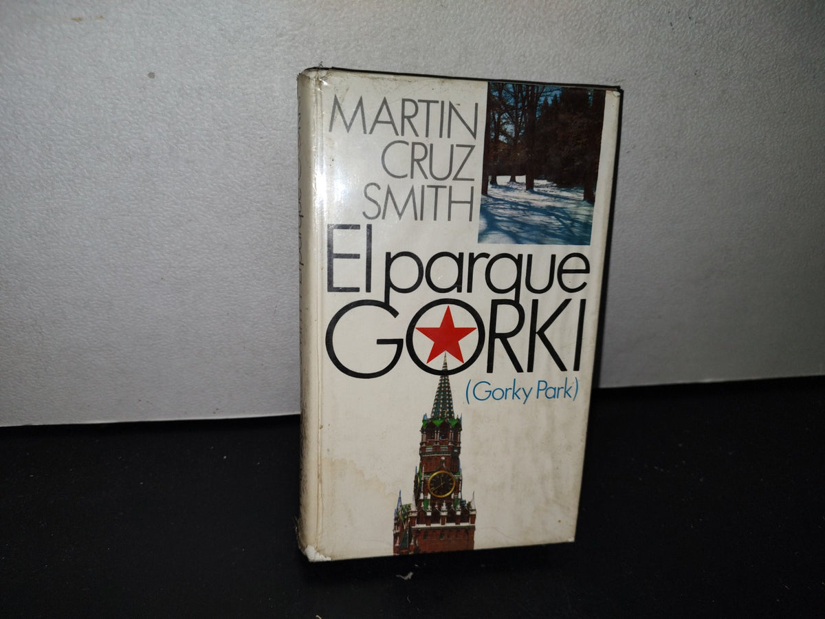 78- El Parque Gorki - Martin Cruz Smith - 1981