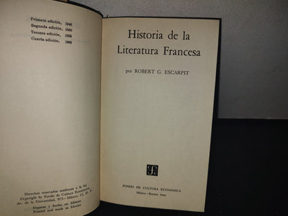 66- Historia De La Literatura Francesa - Robert G. Escarpit - Breviarios, Fondo De Cultura Económica - 1965