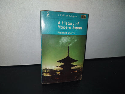 85- A History Of Modern Japan - Richard Storry. A Pelican Original - 1967