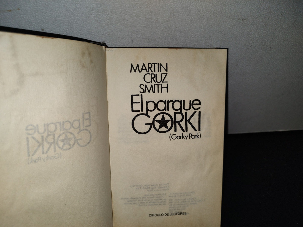 78- El Parque Gorki - Martin Cruz Smith - 1981