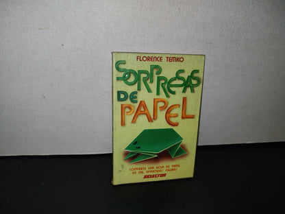 83- Sorpesas De Papel. Convierte Una Hoja De Papel En Mil Diversas Figuras - Florence Temko