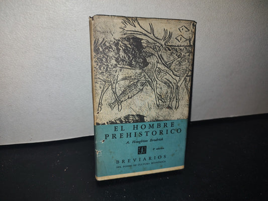 66- El Hombre Prehistórico - A. Houghton Brodrick. Fondo De Cultura Económica, Breviarios - 1964