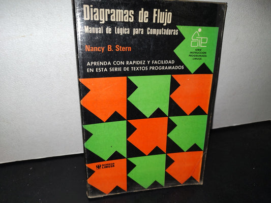 68- Diagramas De Flujo. Manual De Lógica Para Computadoras - Nancy B. Stern - 1990